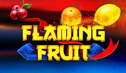 Flaming-Fruit
