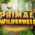 Primal Wilderness Slot Game